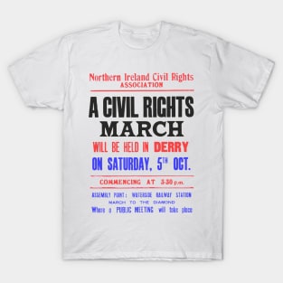 Derry Civil Rights Original Poster Design T-Shirt